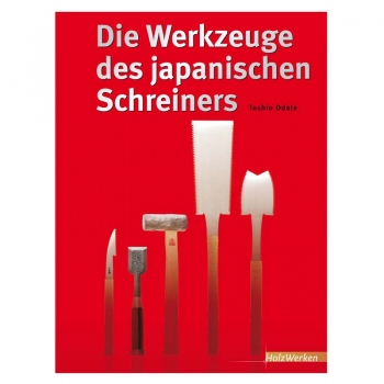 Die Werkzeuge des japanischen Schreiners